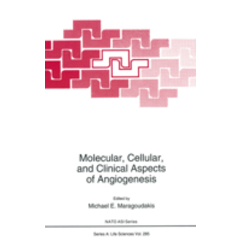 molecular, cellular and clinical aspects of angiogenesis
