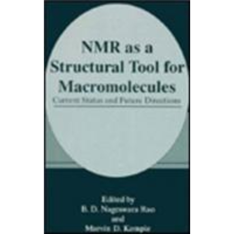 nmr as a structural tool for macromolecules: current status and future directions