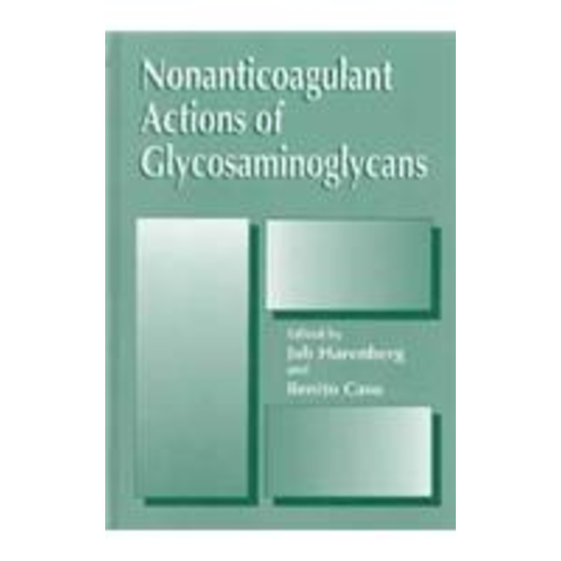 nonanticoagulant actions of glycosaminoglycans