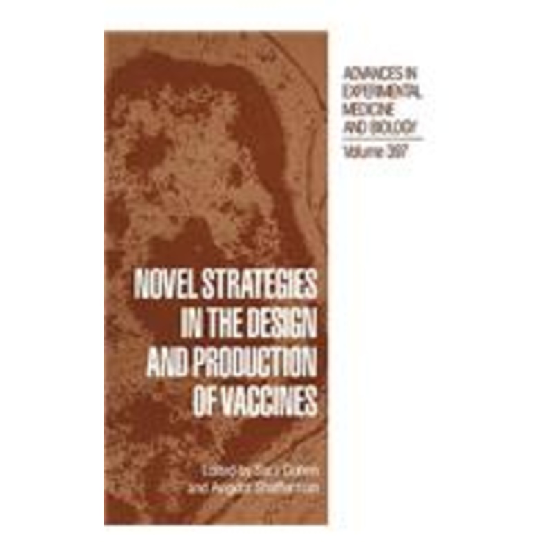 novel strategies in the design and production of vaccines