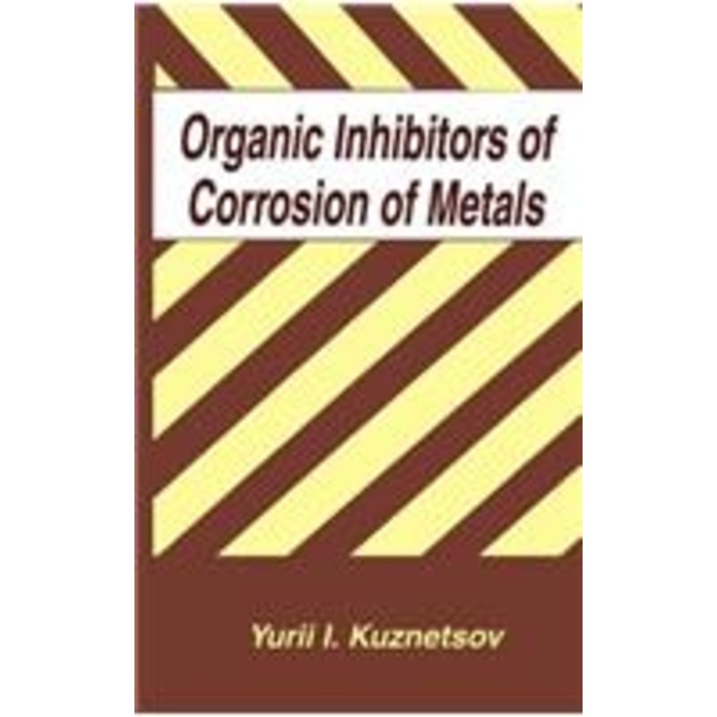 organic inhibitors of corrosion of metals