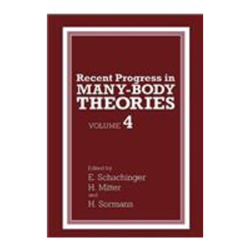 recent progress in many-body theories: volume 4