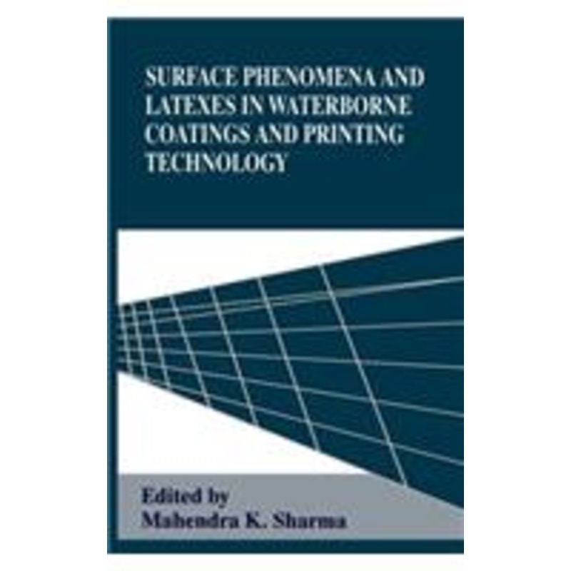 surface phenomena and latexes in waterborne coatings and printing technology
