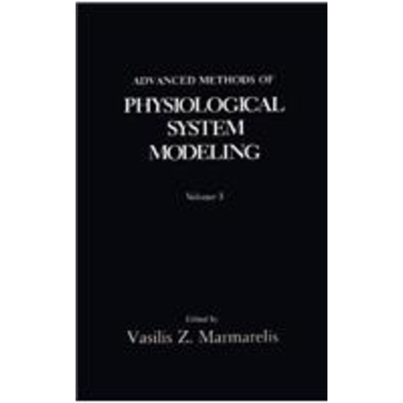 advanced methods of physiological system modeling: volume 3