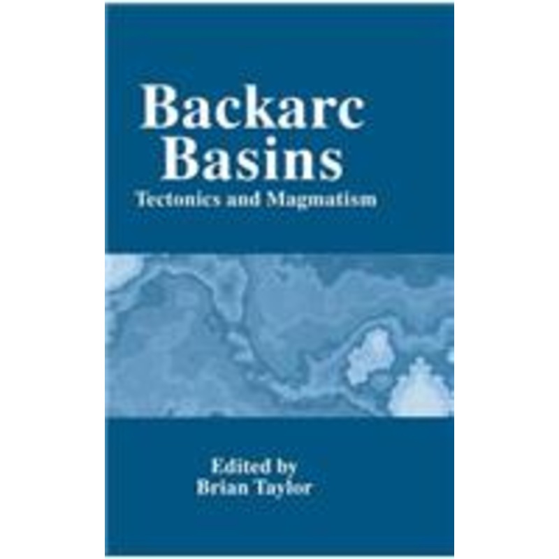 backarc basins: tectonics and magmatism