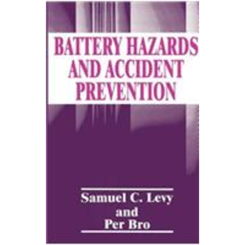 battery hazards and accident prevention