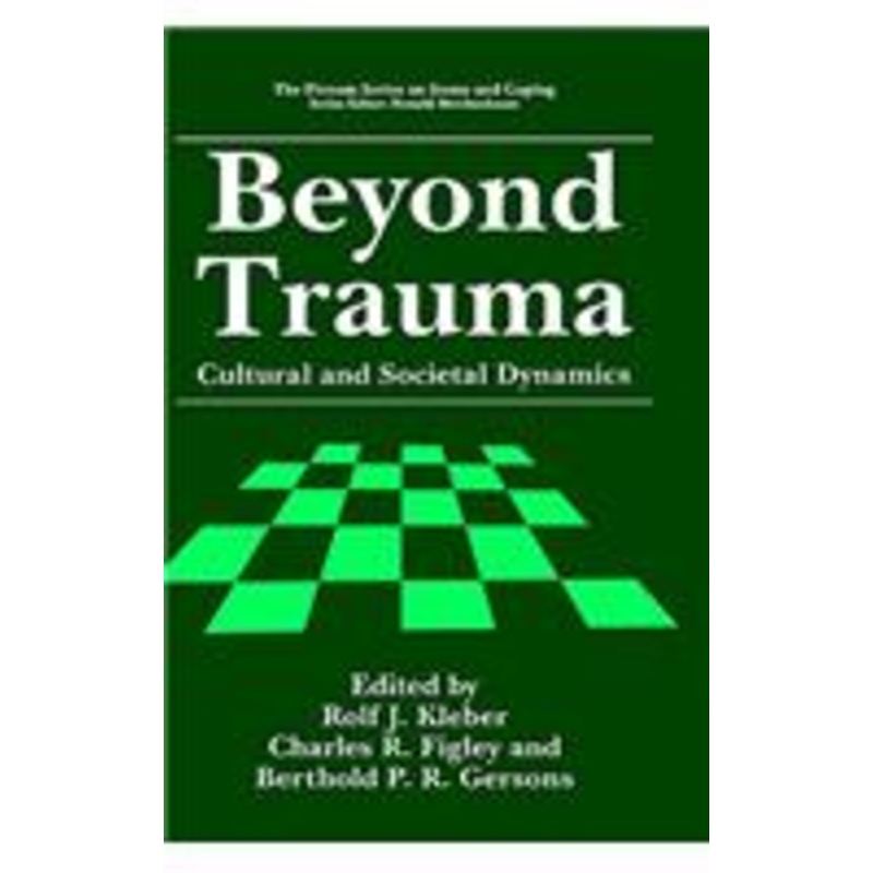 beyond trauma: cultural and societal dynamics