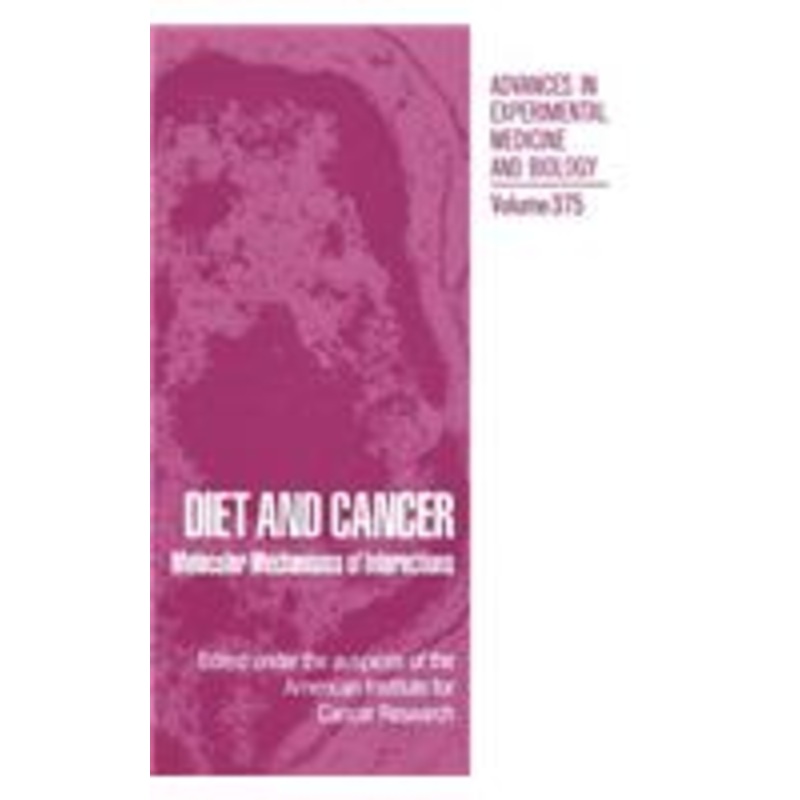 diet and cancer: molecular mechanisms of interactions