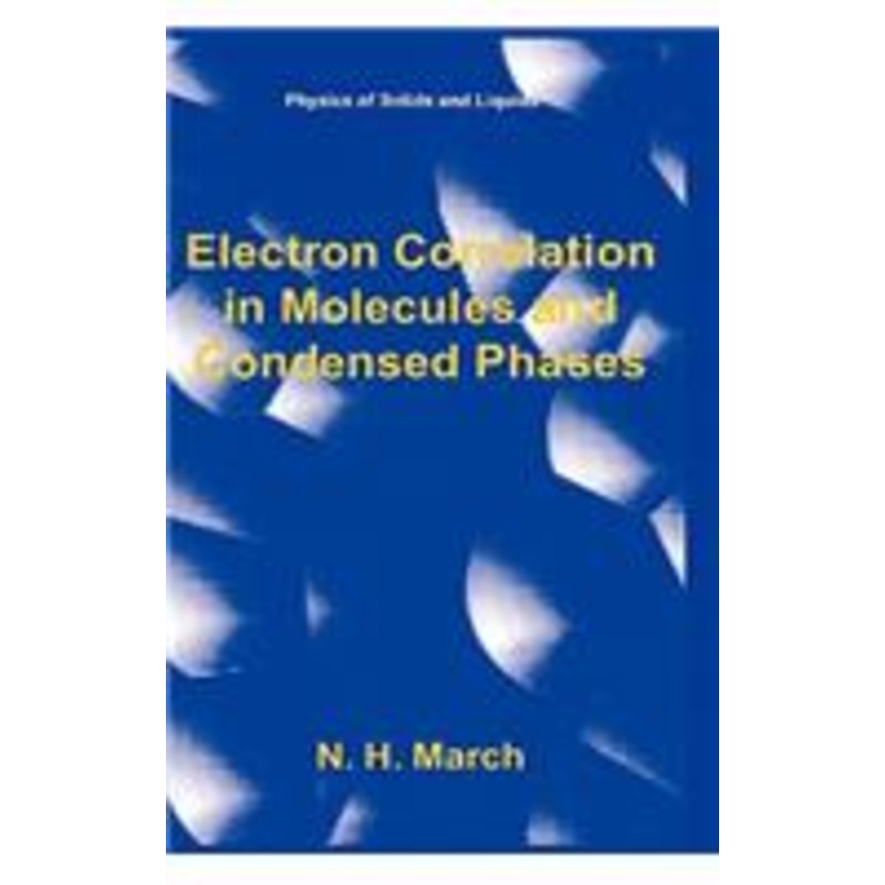electron correlation in molecules and condensed phases
