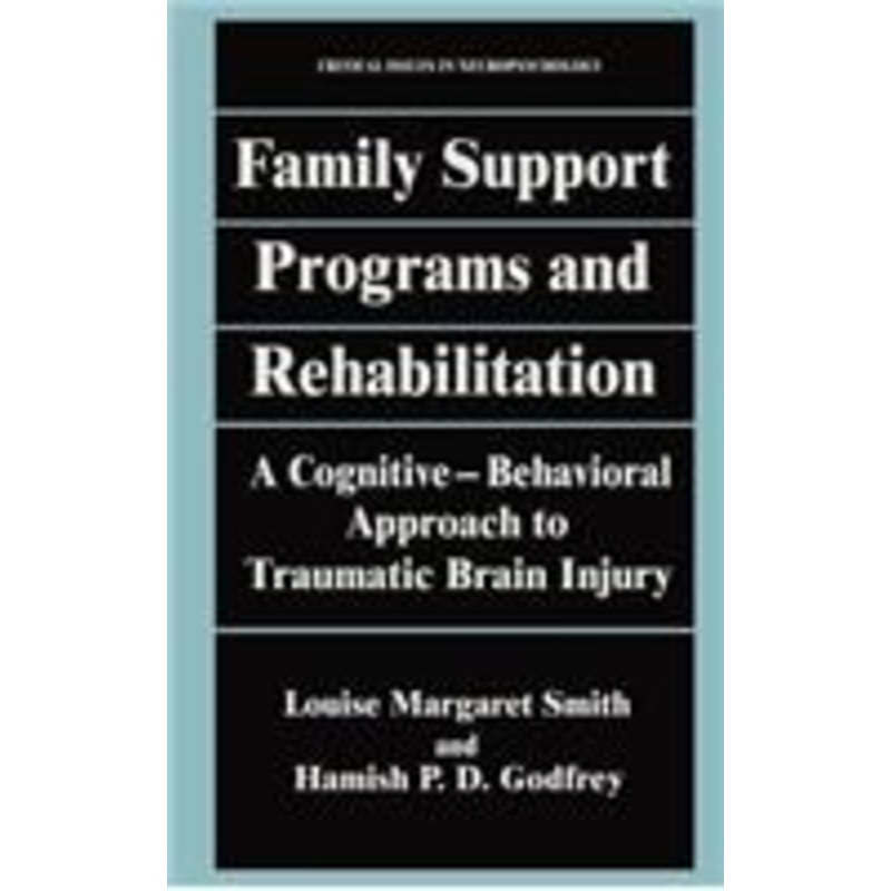 family support programs and rehabilitation: a cognitive-behavioral approach to traumatic brain injury