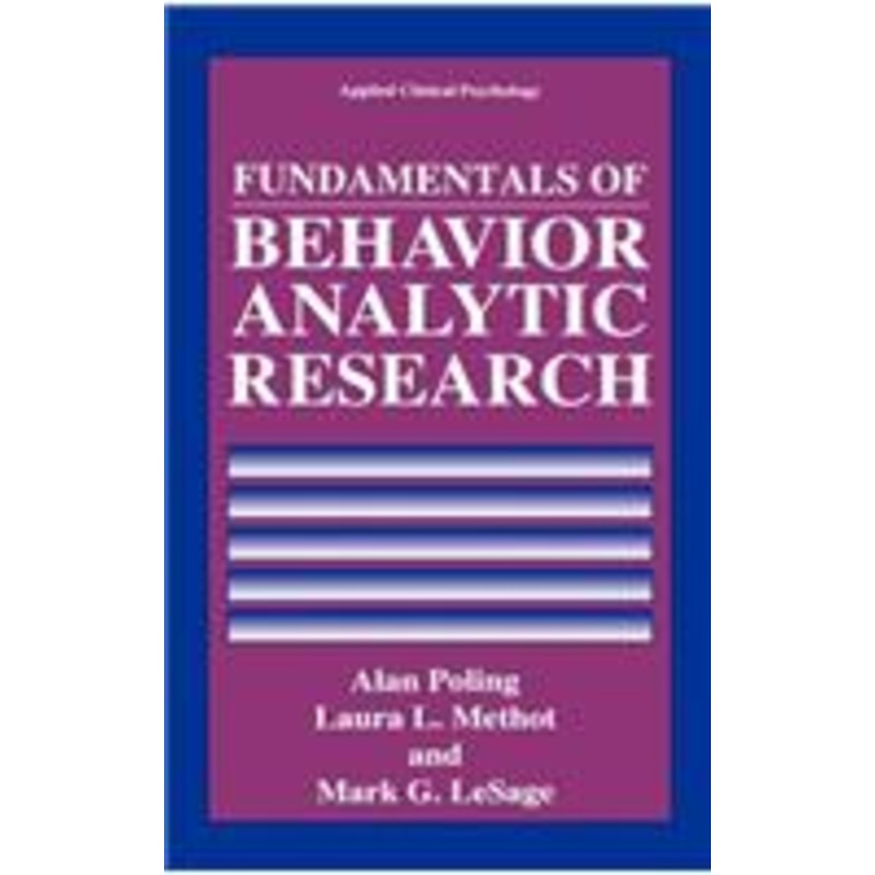 fundamentals of behavior analytic research
