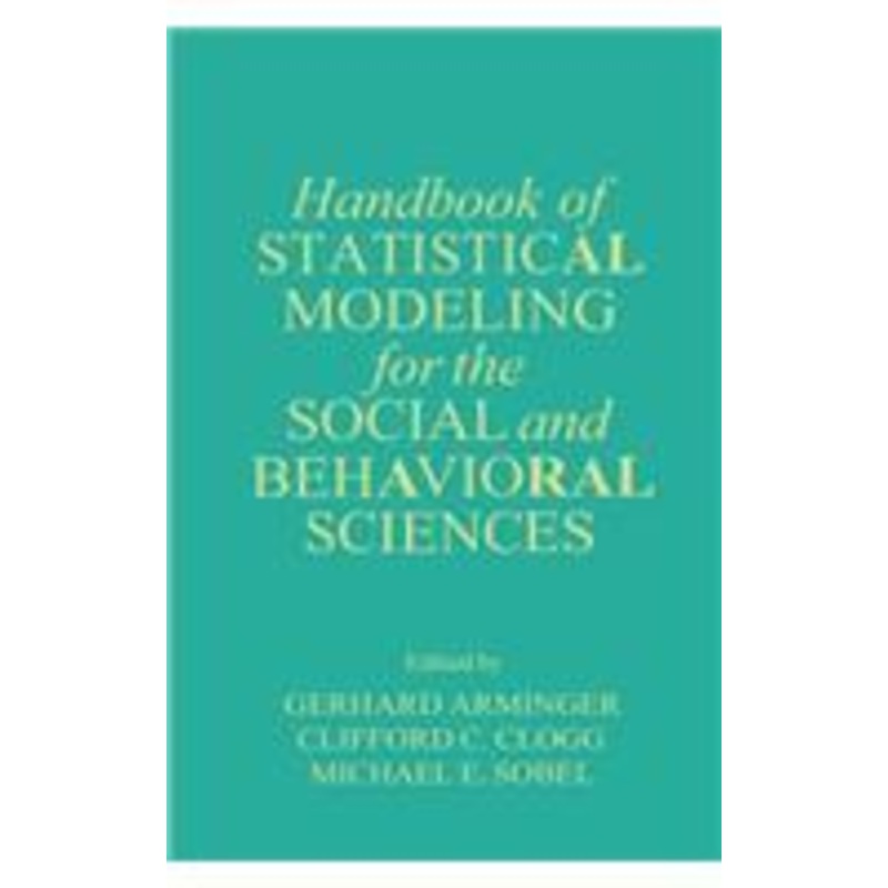 handbook of statistical modeling for the social and behavioral sciences