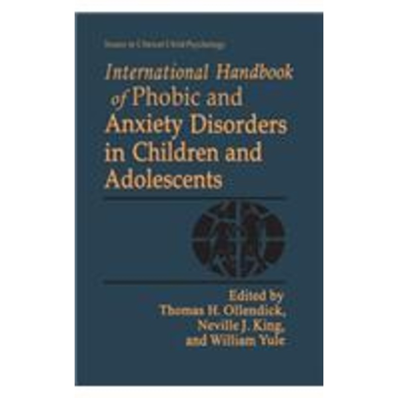 international handbook of phobic and anxiety disorders in children and adolescents