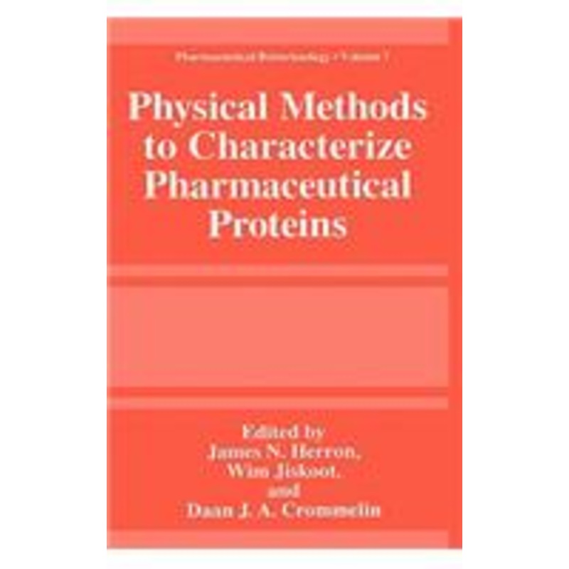 physical methods to characterize pharmaceutical proteins