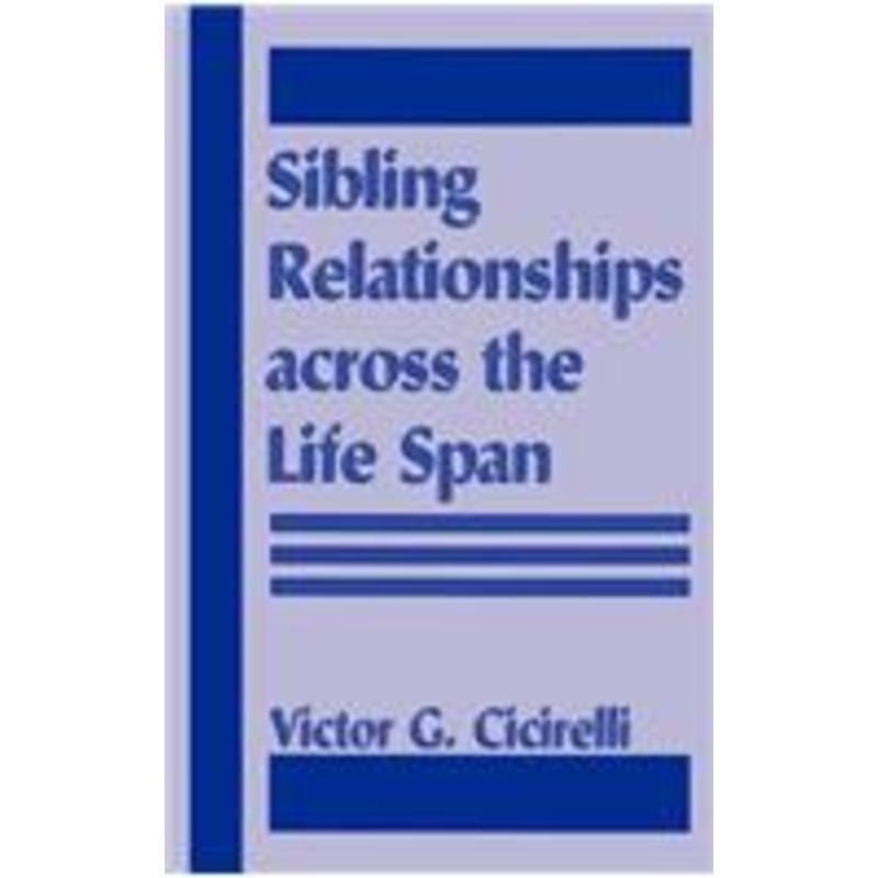 sibling relationships across the life span