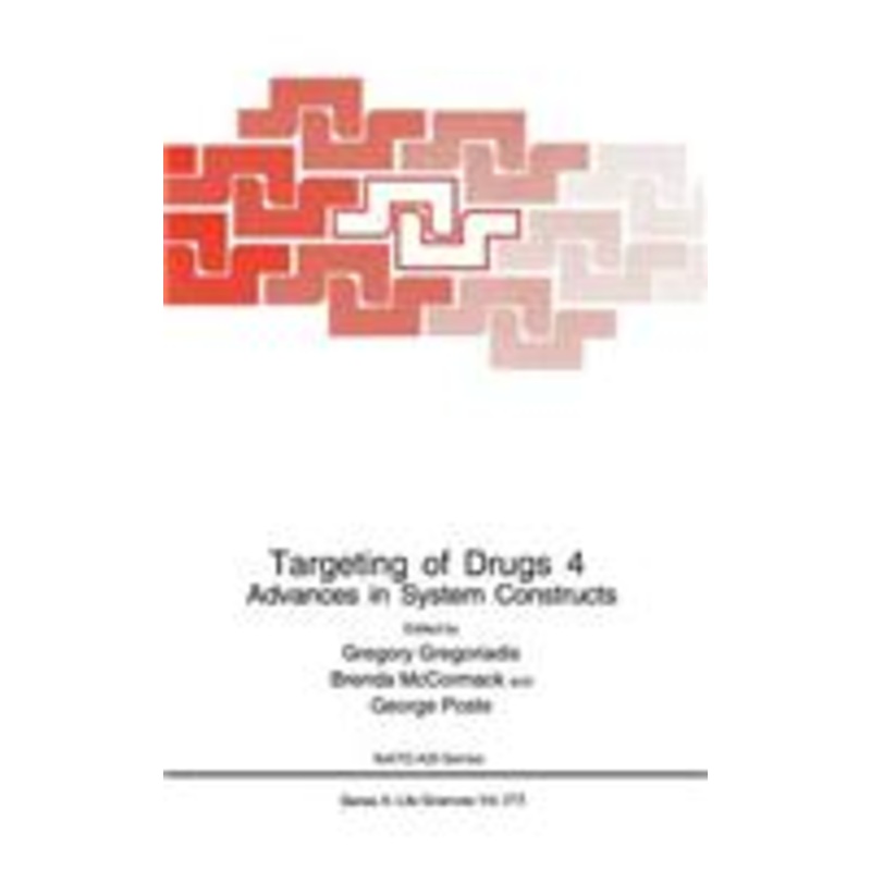 targeting of drugs 4: advances in system constructs