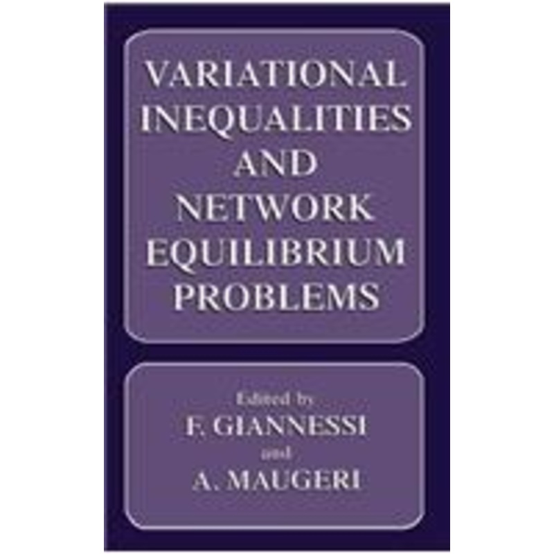 variational inequalities and network equilibrium problems