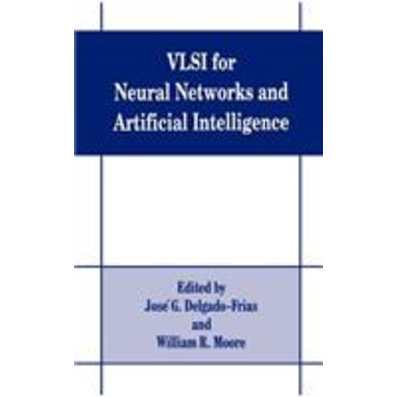 vlsi for neural networks and artificial intelligence