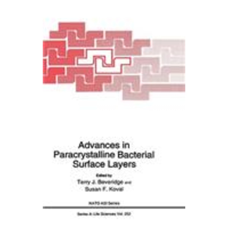 advances in bacterial paracrystalline surface layers