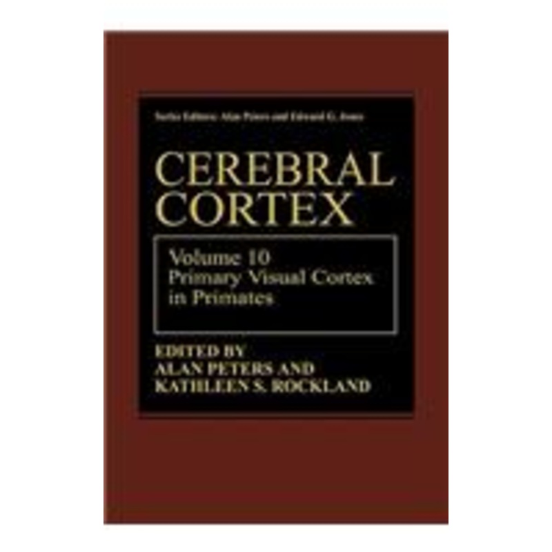 cerebral cortex: volume 10 primary visual cortex in primates