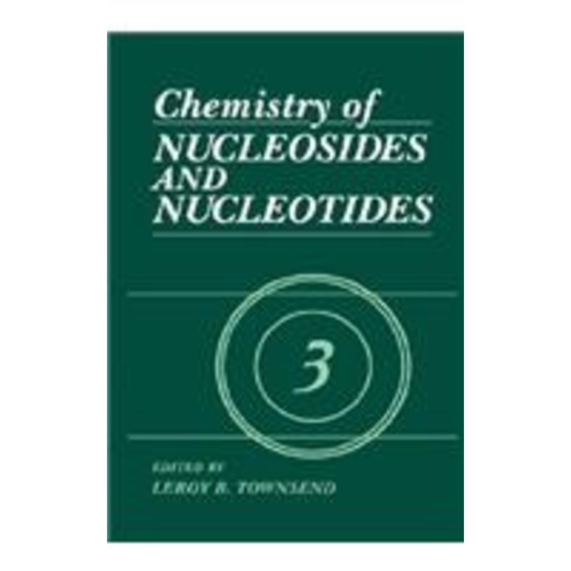 chemistry of nucleosides and nucleotides: volume 3