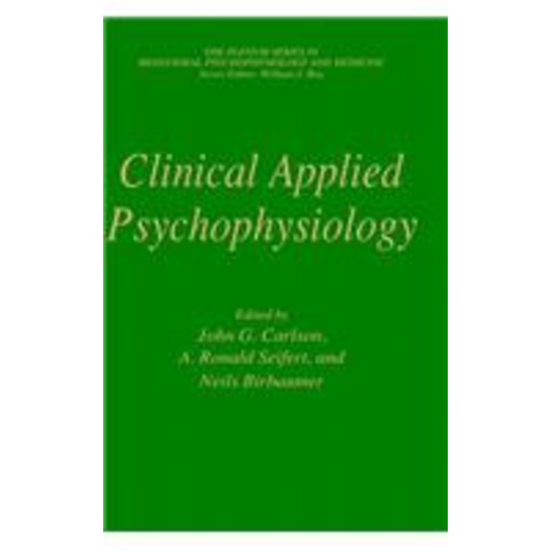 clinical applied psychophysiology: sponsored by association for applied psychophysiology and biofeedback