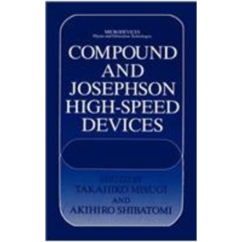 compound and josephson high-speed devices