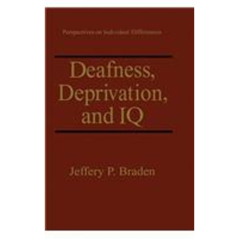 deafness, deprivation, and iq