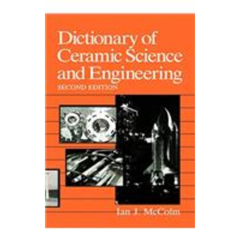 dictionary of ceramic science and engineering