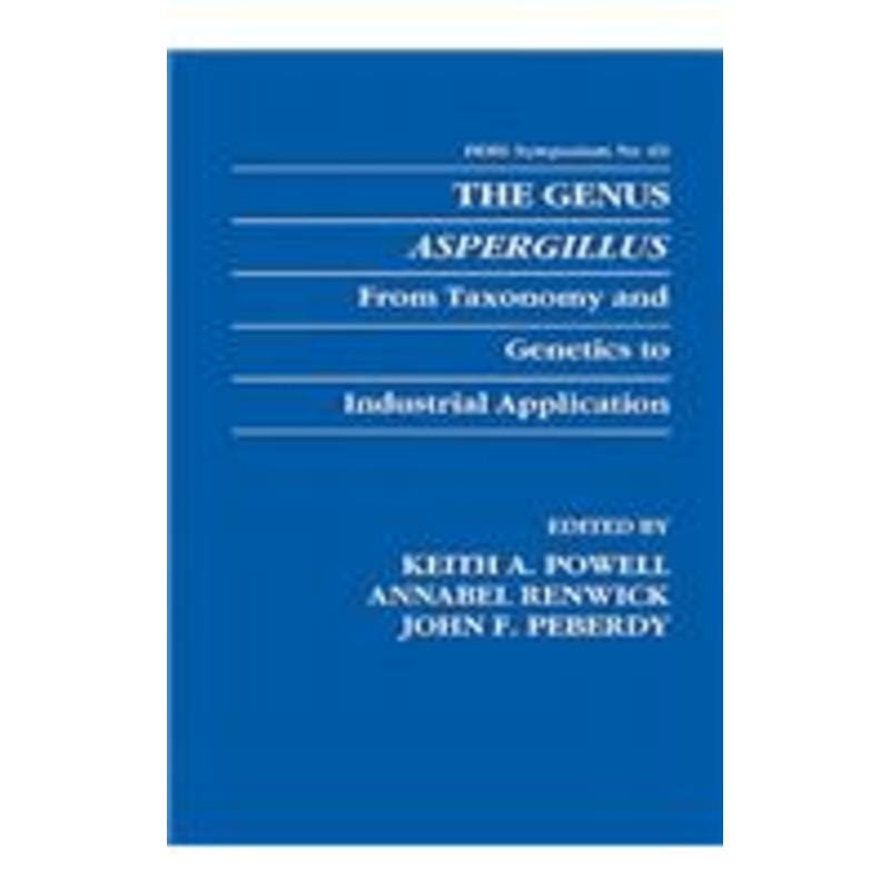 genus aspergillus: from taxonomy and genetics to industrial application