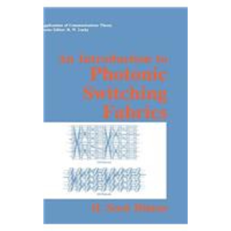 introduction to photonic switching fabrics