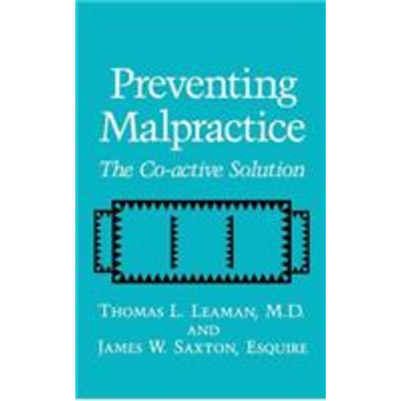 preventing malpractice: the co-active solution