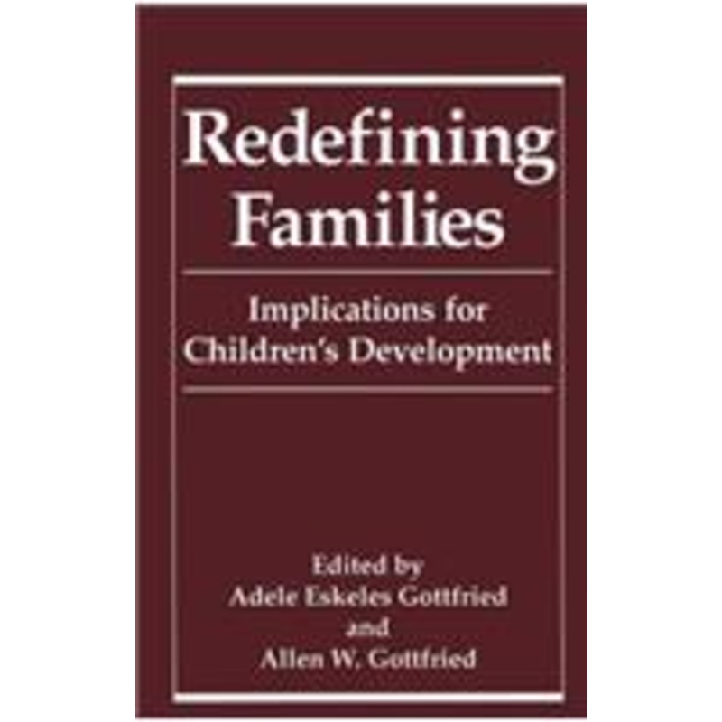 redefining families: implications for children’s development