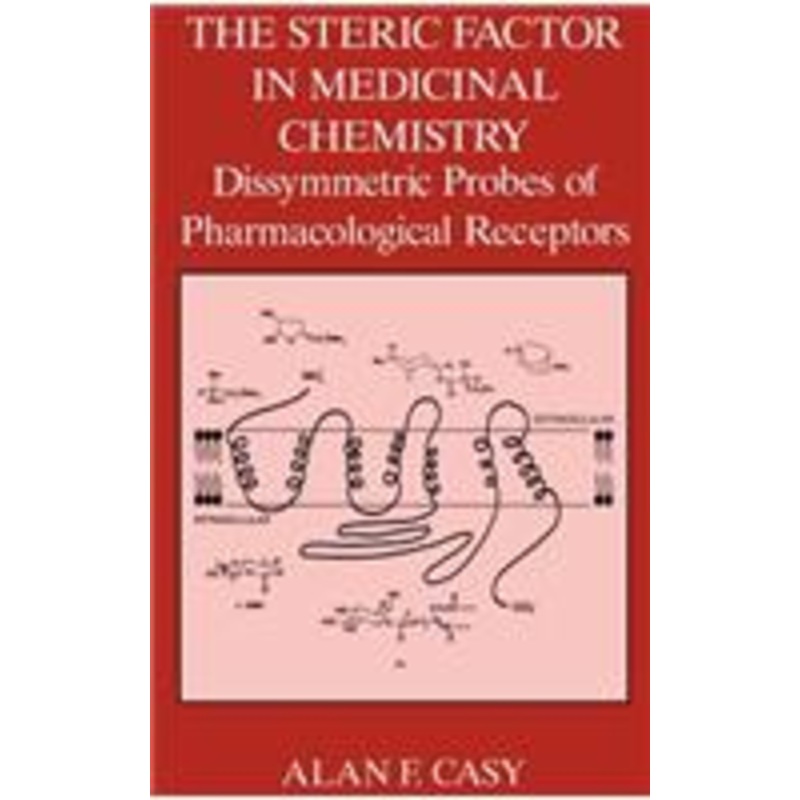 steric factor in medicinal chemistry: dissymmetric probes of pharmacological receptors