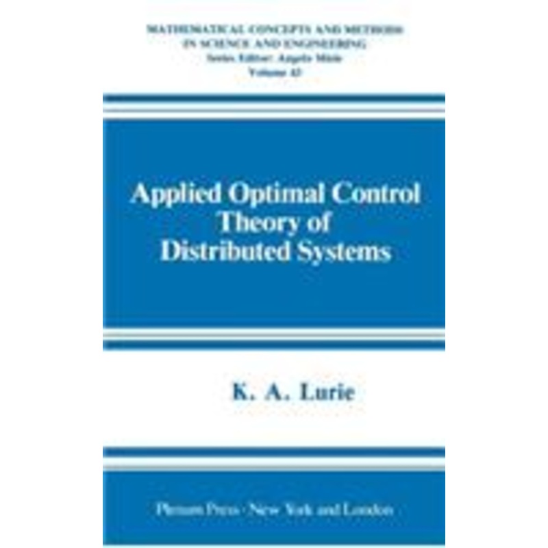 applied optimal control theory of distributed systems