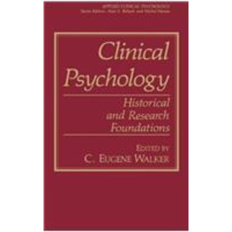 clinical psychology: historical and research foundations