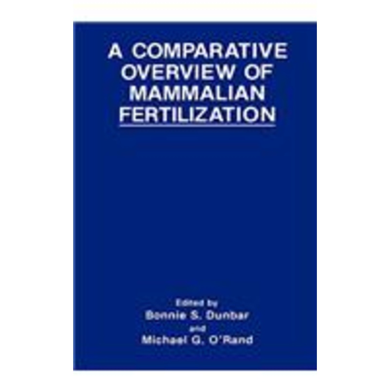 comparative overview of mammalian fertilization
