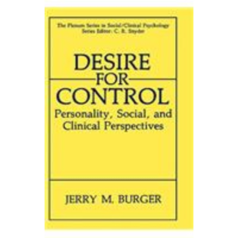 desire for control: personality, social and clinical perspectives