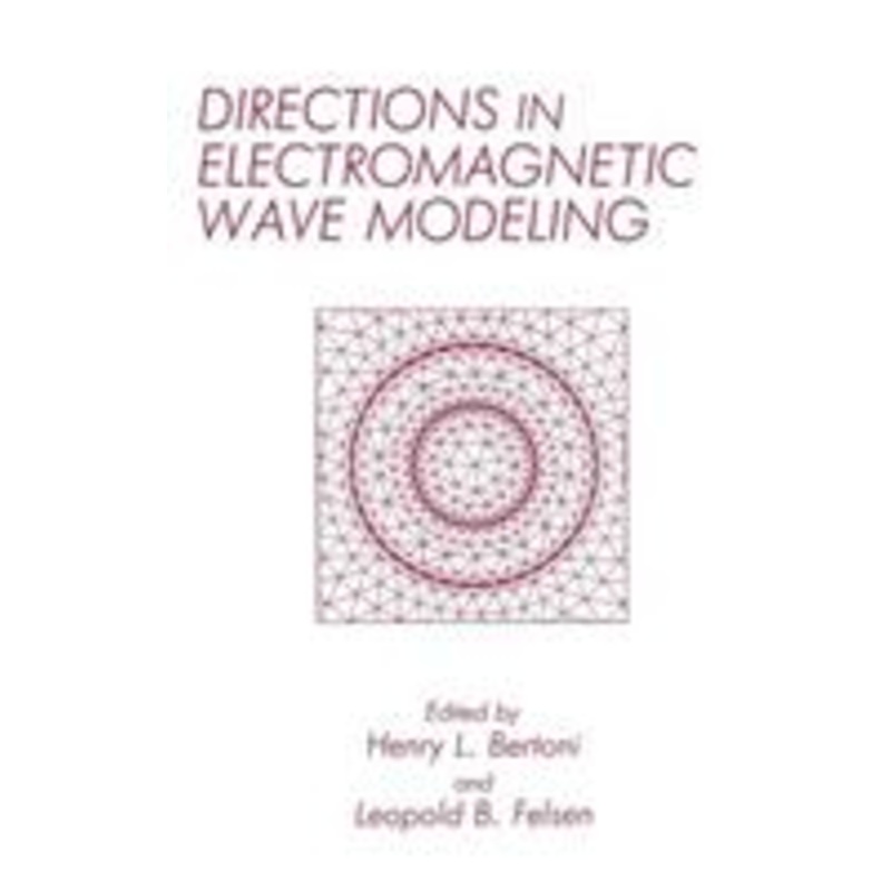 directions in electromagnetic wave modeling