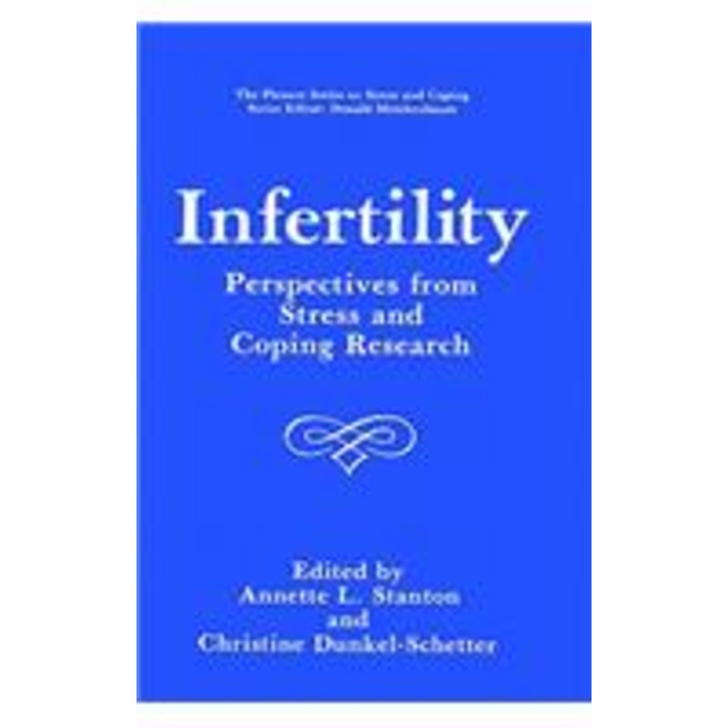 infertility: perspectives from stress and coping research