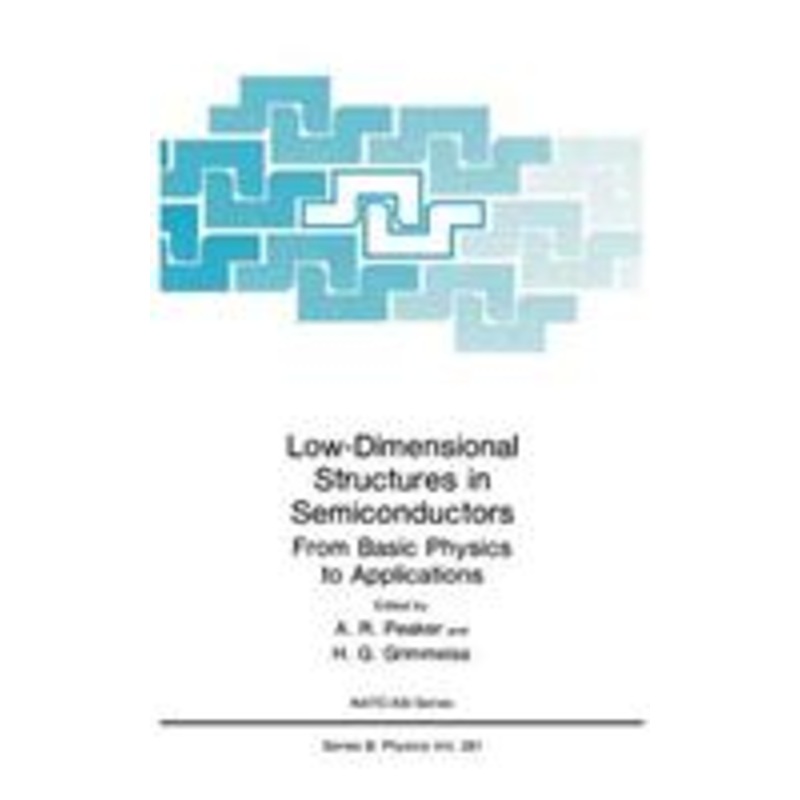 low-dimensional structures in semiconductors: from basic physics to applications