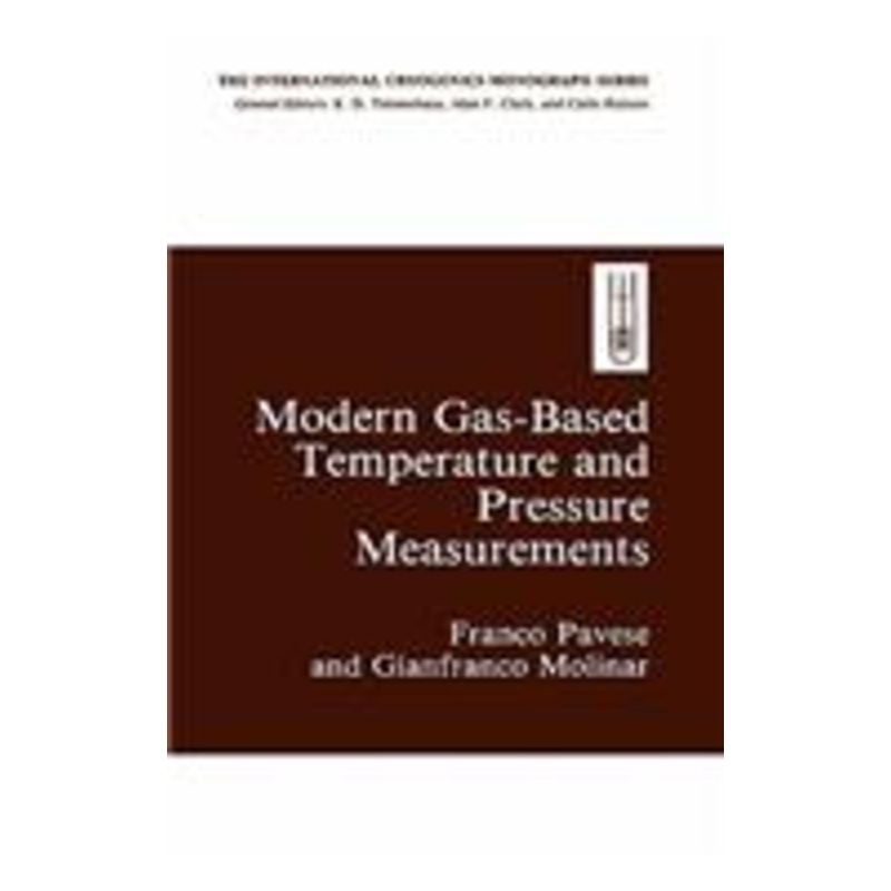 modern gas-based temperature and pressure measurements