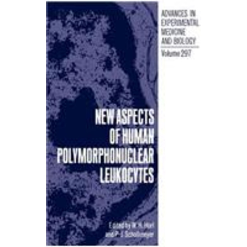 new aspects of human polymorphonuclear leukocytes