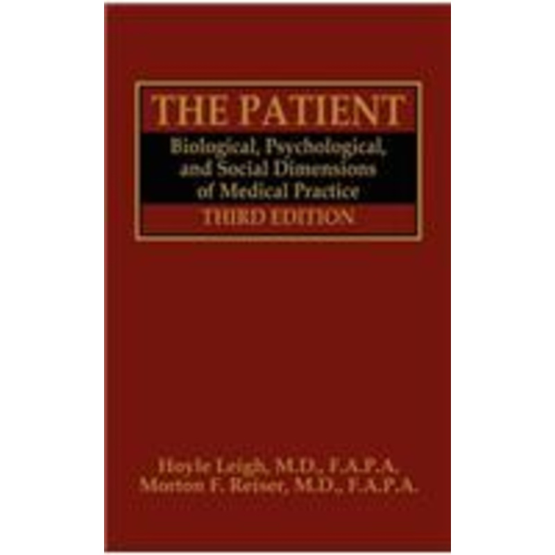 patient: biological, psychological, and social dimensions of medical practice