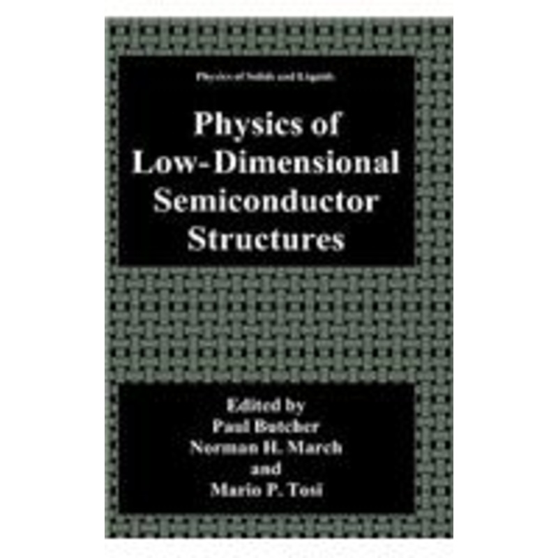 physics of low-dimensional semiconductor structures