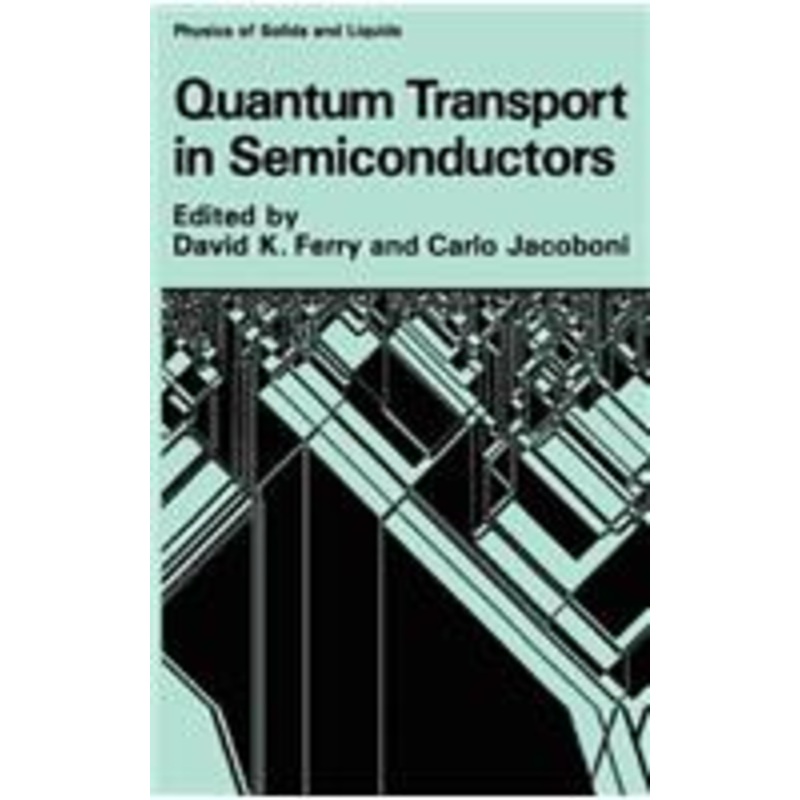 quantum transport in semiconductors
