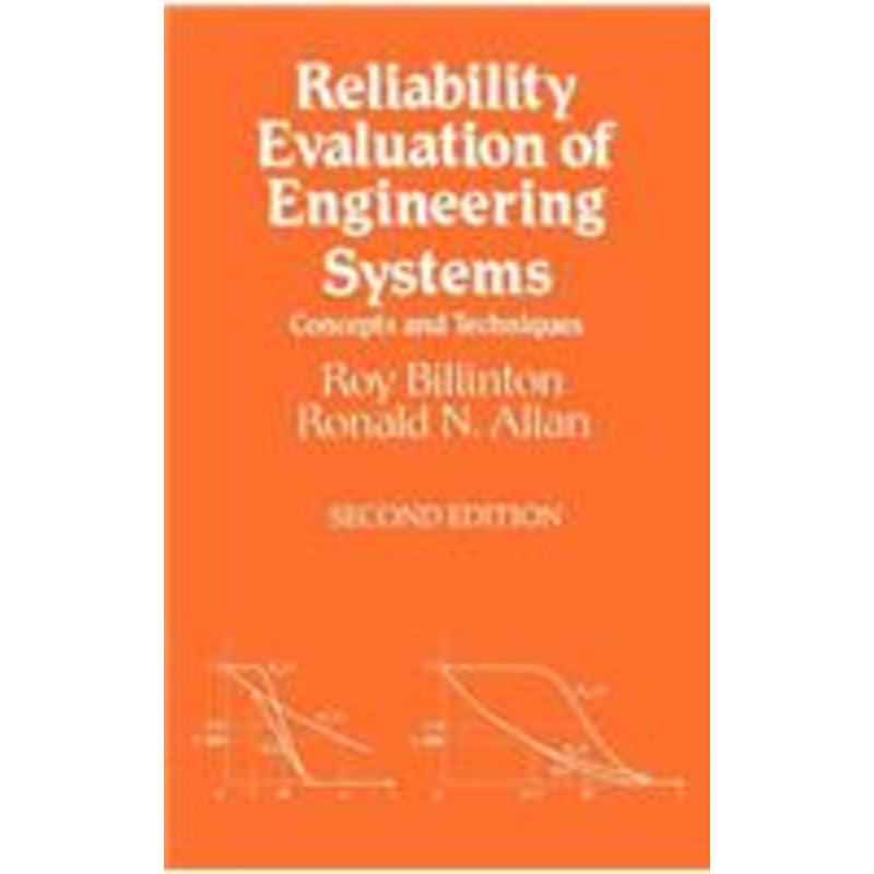 reliability evaluation of engineering systems: concepts and techniques