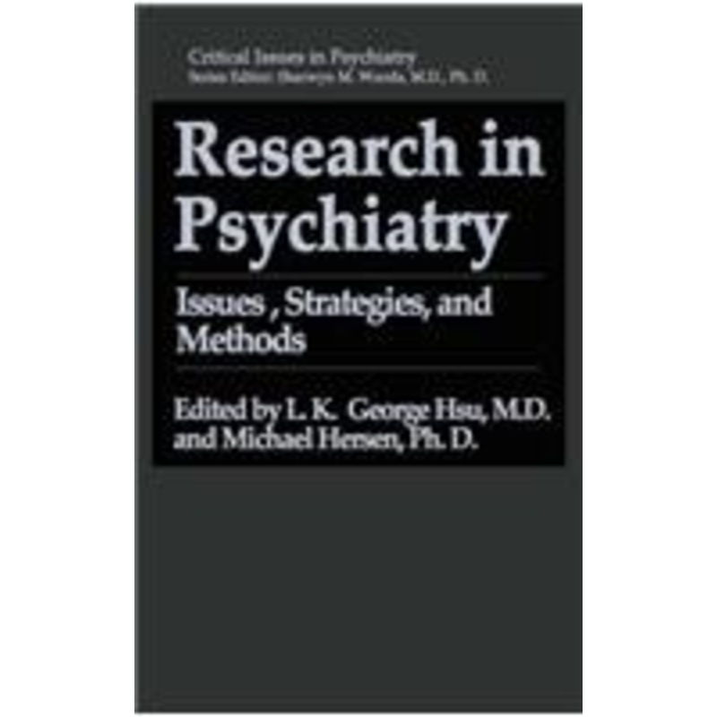research in psychiatry: issues, strategies, and methods