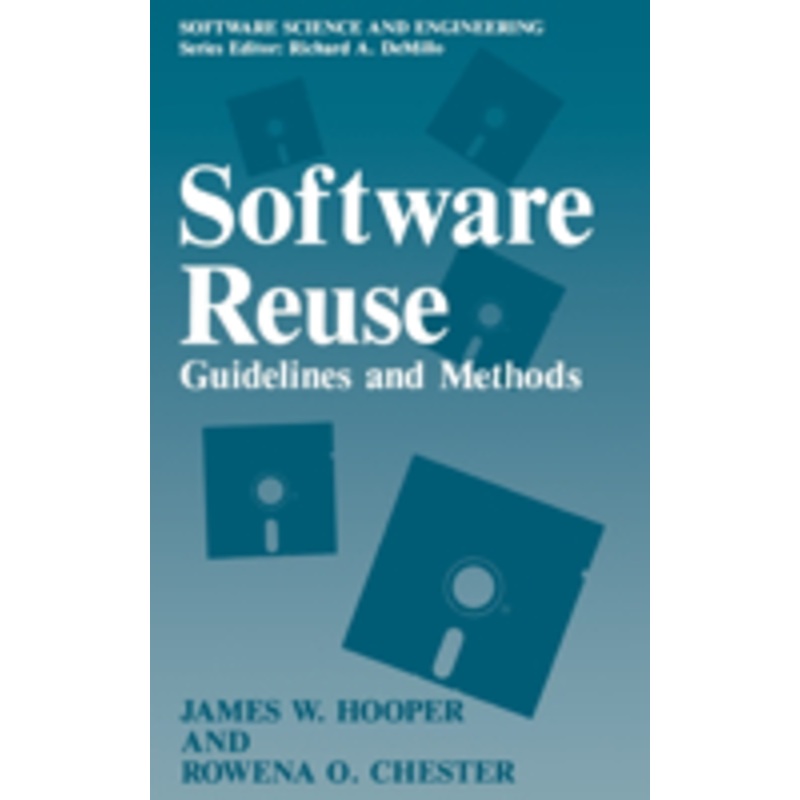 software reuse: guidelines and methods