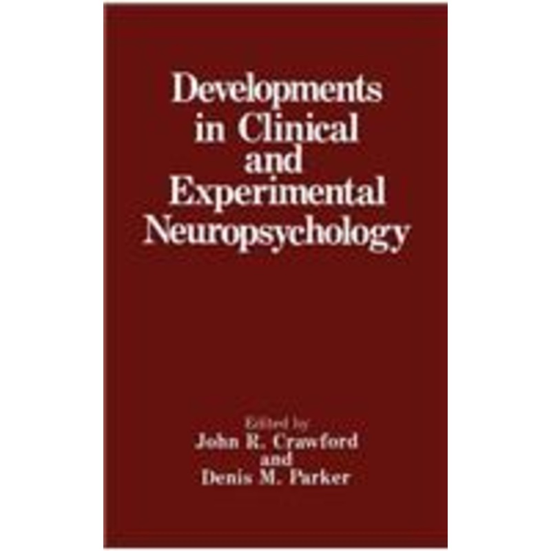 developments in clinical and experimental neuropsychology
